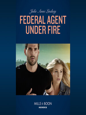 cover image of Federal Agent Under Fire
